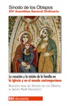 La vocación y la misión de la familia en la Iglesia y en el mundo contemporáneo. XIV Asamblea General Ordinaria. Relación final