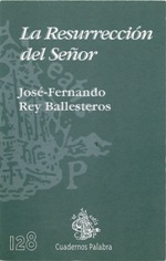 La resurrección del Señor