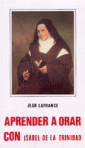 Aprender a orar con Isabel de la Trinidad