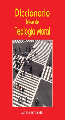Diccionario breve de Teología Moral