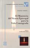 El ministerio del vicario episcopado para la vida consagrada