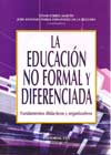 La educación no formal y diferenciada