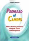 Preparad el camino