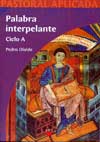 Palabra interpelante. Ciclo A