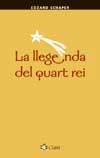 La llegenda del quart rei