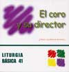 El coro y su director