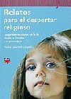 Relatos para el despertar religioso