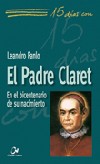 15 días con El Padre Claret