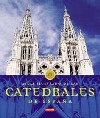 Atlas ilustrado de las catedrales de España