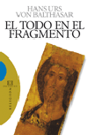 El todo en el fragmento