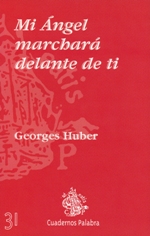 Mi ángel marchará delante de ti