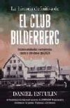 La historia definitiva de el Club Bilderberg