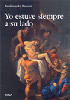 Yo estuve siempre a su lado