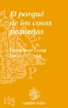El porqué de las cosas pequeñas