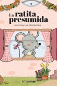 La ratita presumida. Cuento con mecanismos