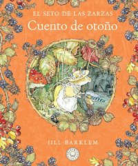Cuento de otoño. El Seto de las Zarzas