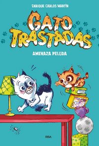 Gatotrastadas 1. Amenaza peluda