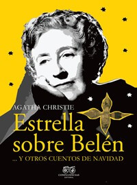 Estrella sobre Belén... Y otros cuentos de Navidad