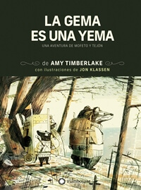 La gema es una yema (Mofeto y Tejón #2)