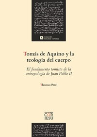 «Tomás de Aquino y la teología del cuerpo»