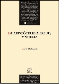 De Aristóteles a Freud, y vuelta