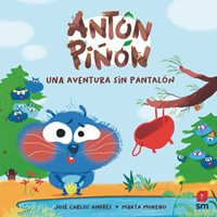 Antón Piñón, una aventura sin pantalón