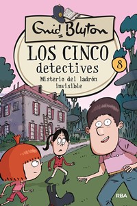 Los cinco detectives 8. Misterio del ladrón invisible