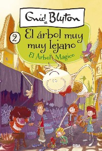 El árbol muy muy lejano 2. El Árbol Mágico