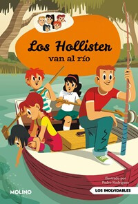 Los Hollister van al río (Los Hollister 2)