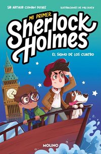 Mi primer Sherlock Holmes. El signo de los cuatro