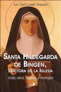 Santa Hildegarda de Bingen, doctora de la iglesia