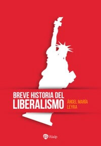 Breve historia del liberalismo