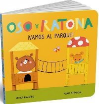 Oso y Ratona. ¡Vamos al parque!
