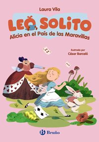 Leo solito Alicia en el País de las Maravillas