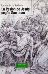 La Pasión de Jesús según San Juan