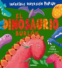 El dinosaurio burlón