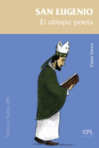 San Eugenio. El obispo poeta