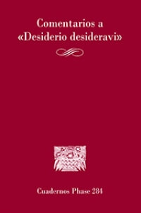 Comentarios a «Desiderio Desideravi»