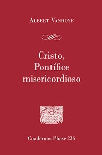 Cristo, Pontífice misericordioso