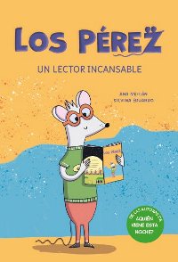 LOS PÉREZ. Un lector incansable