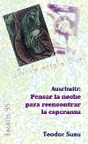 Auschwitz: Pensar la noche para reencontrar la esperanza