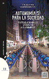 Autonomía(s) para la sociedad