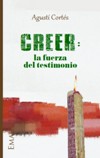 Creer: la fuerza del testimonio