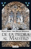 De la piedra al Maestro