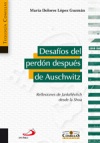 Desafíos del perdón después de Auschwitz
