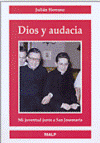 Dios y audacia