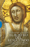 El rostro del Resucitado