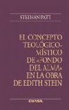 El concepto teológico-místico de "Fondo del Alma" en la obra de Edith Stein