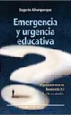 Emergencia y urgencia educativa