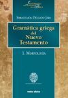 Gramática griega del Nuevo Testamento 1. Morfología